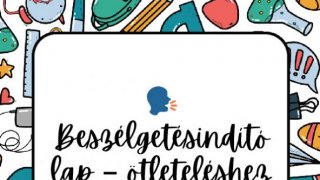 16. hét Beszélgetésindító lap – ötleteléshez